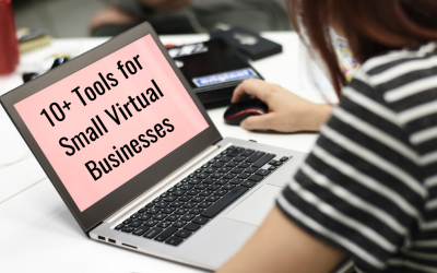 10+ Tools for Small Virtual Businesses