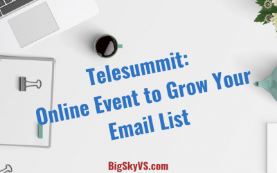 Telesummit: Online Event to Grow Your Email List